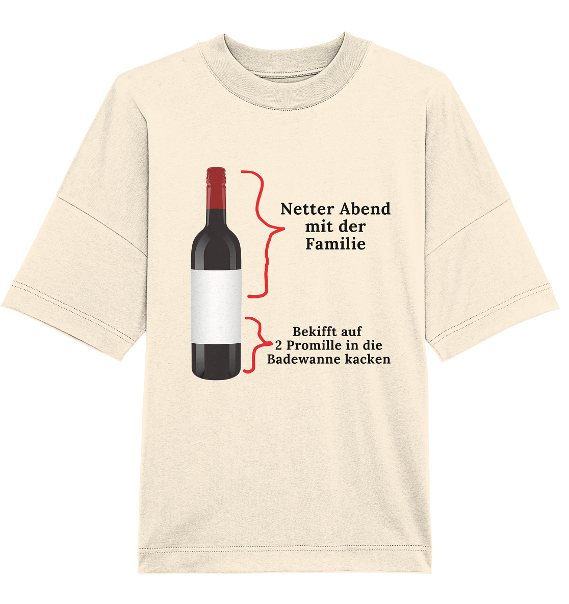 Wein Flasche (Badewanne kacken)! T-Shirt