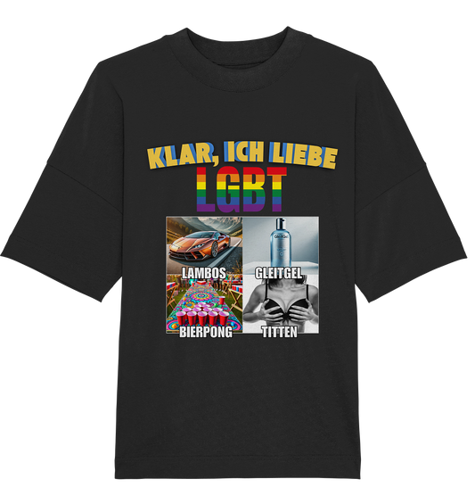 Klar, ich liebe LGBT! T-Shirt