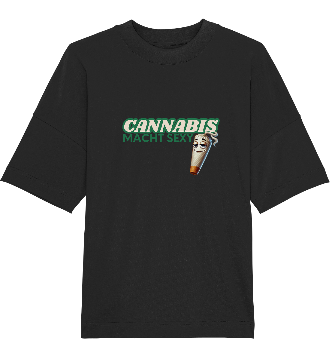 Cannabis macht sexy! T-Shirt