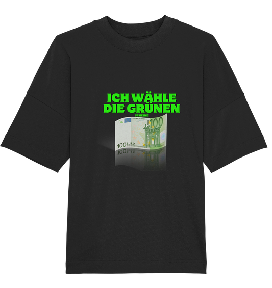 Ich wähle die Grünen Scheine! T-Shirt