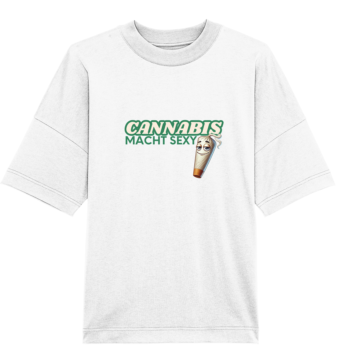 Cannabis macht sexy! T-Shirt
