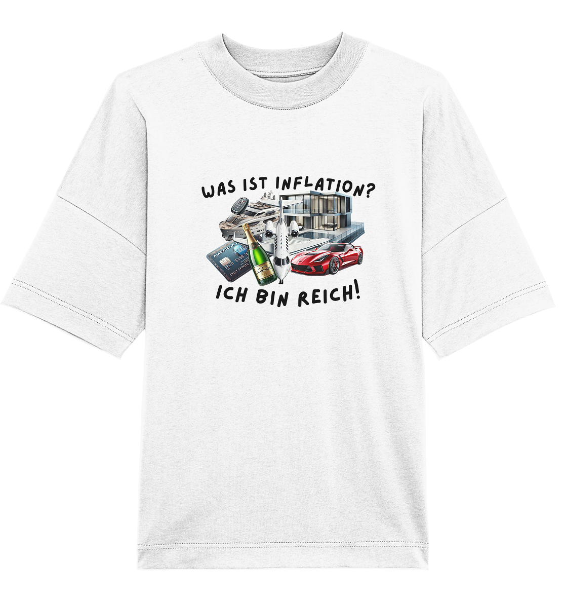 Was ist Inflation? Ich bin Reich! T-Shirt