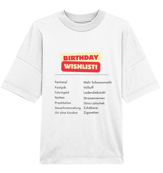 Birthday Wishlist! T-Shirt