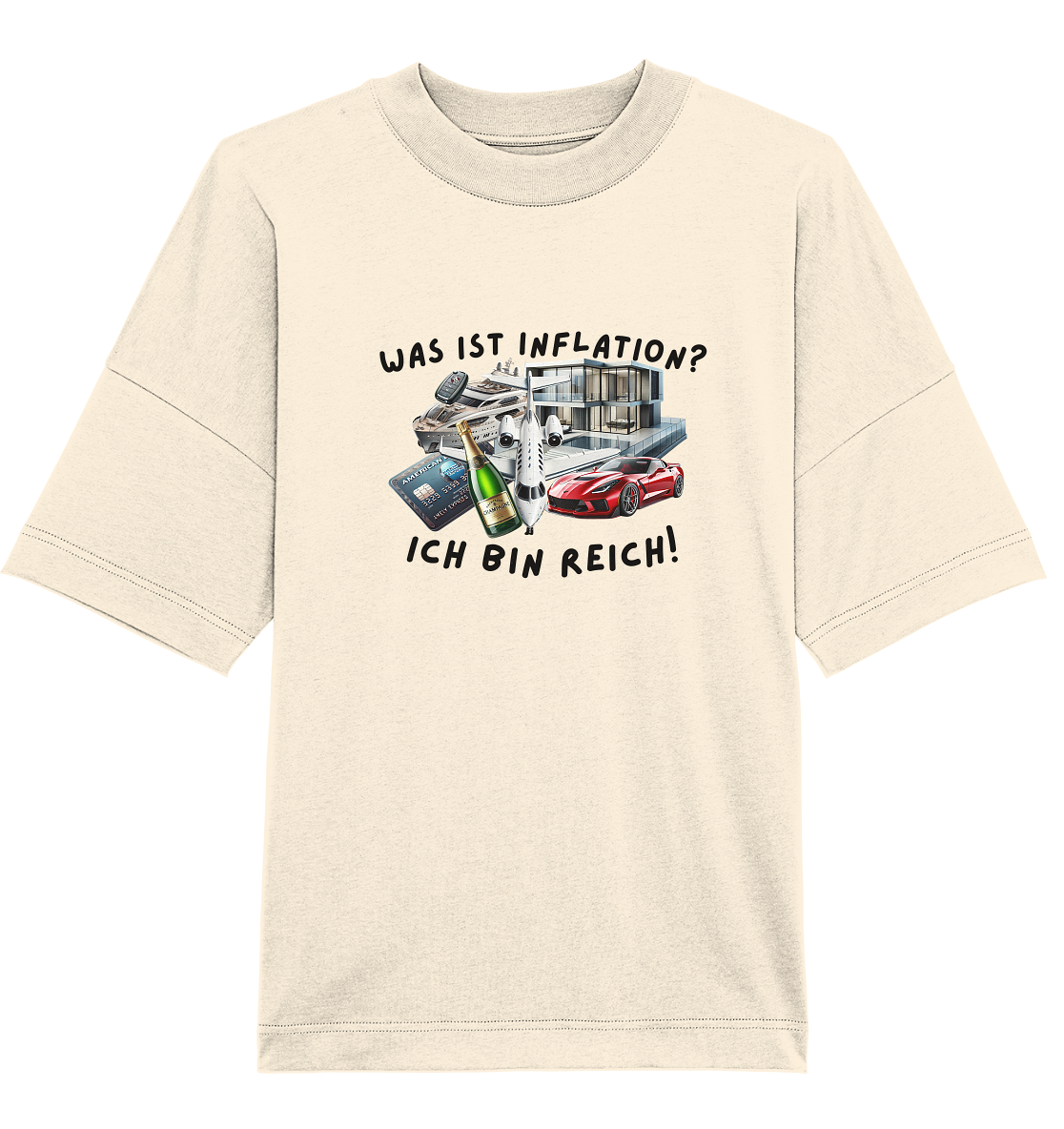 Was ist Inflation? Ich bin Reich! T-Shirt