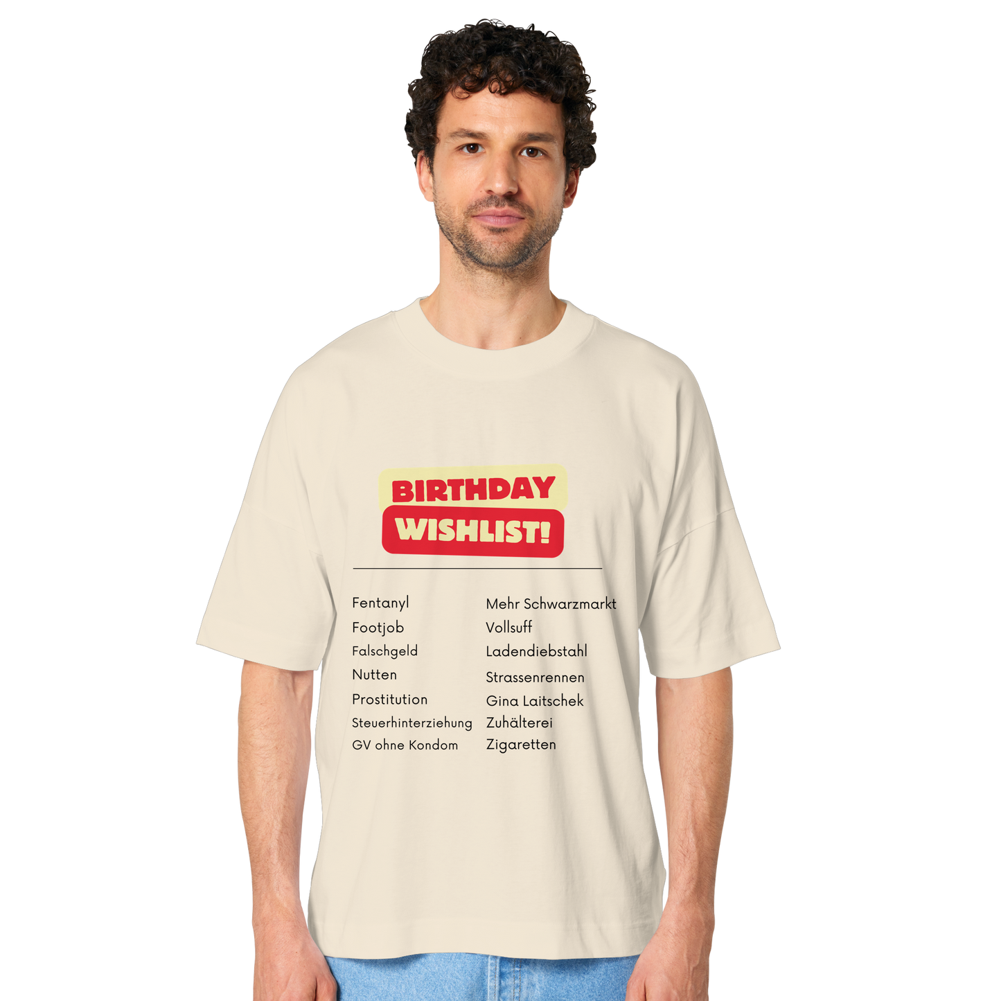 Birthday Wishlist! T-Shirt