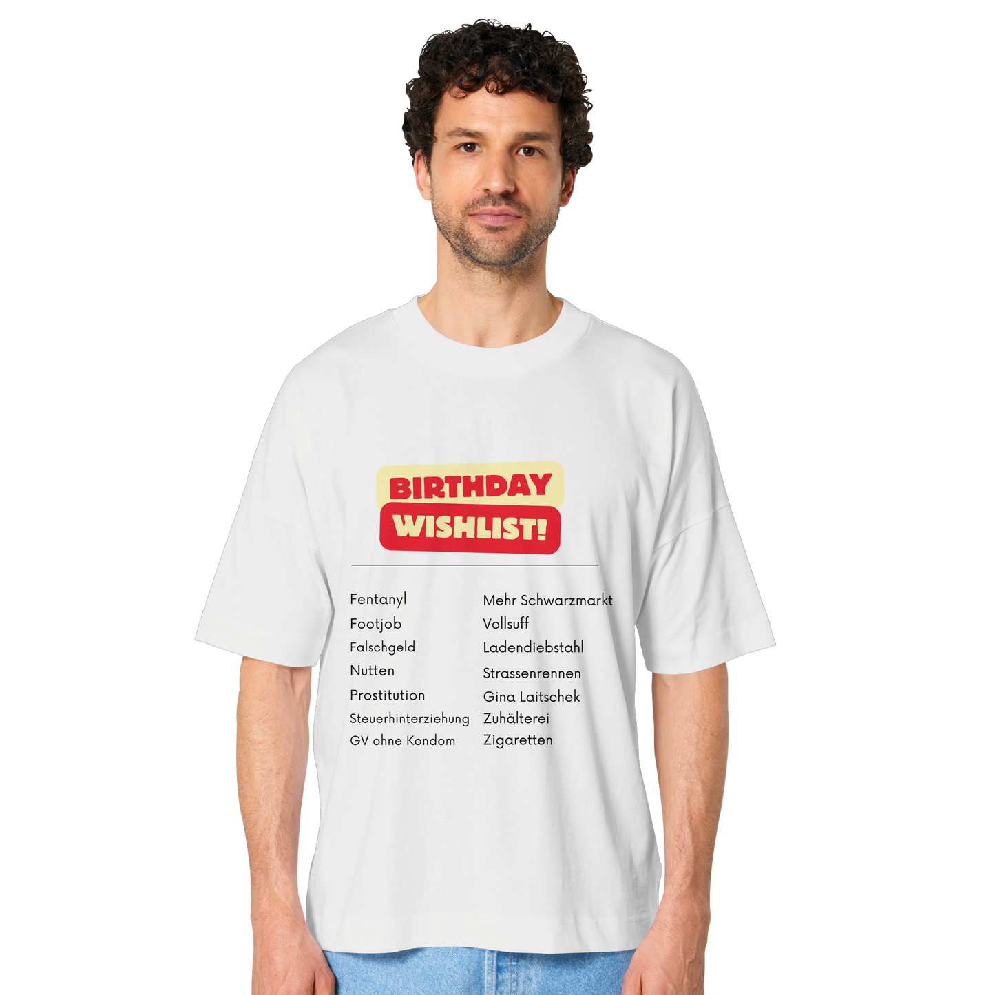 Birthday Wishlist! T-Shirt